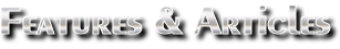 Features & Articles